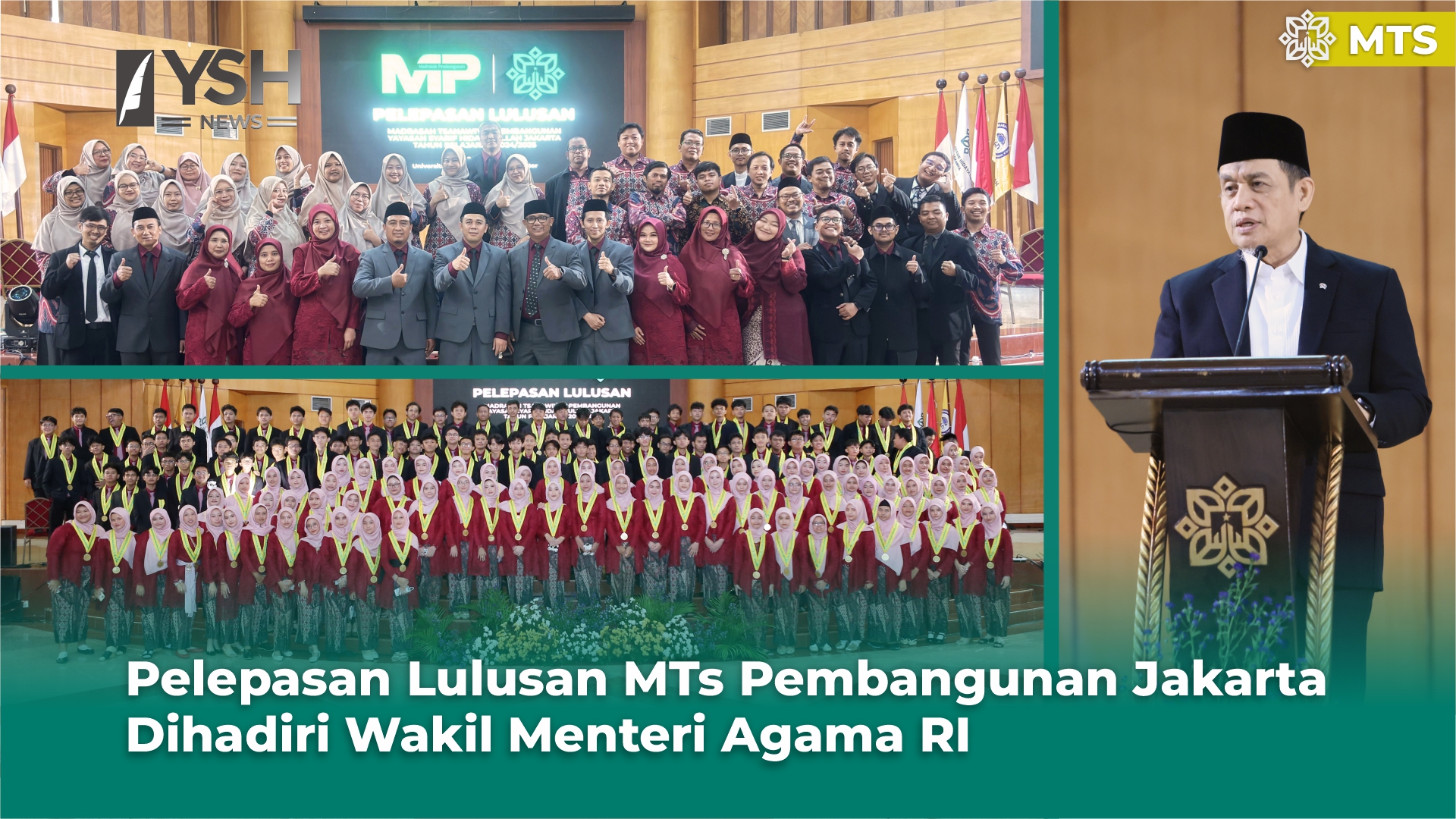 Pelepasan Lulusan MTs Pembangunan Jakarta Dihadiri Wakil Menteri Agama RI