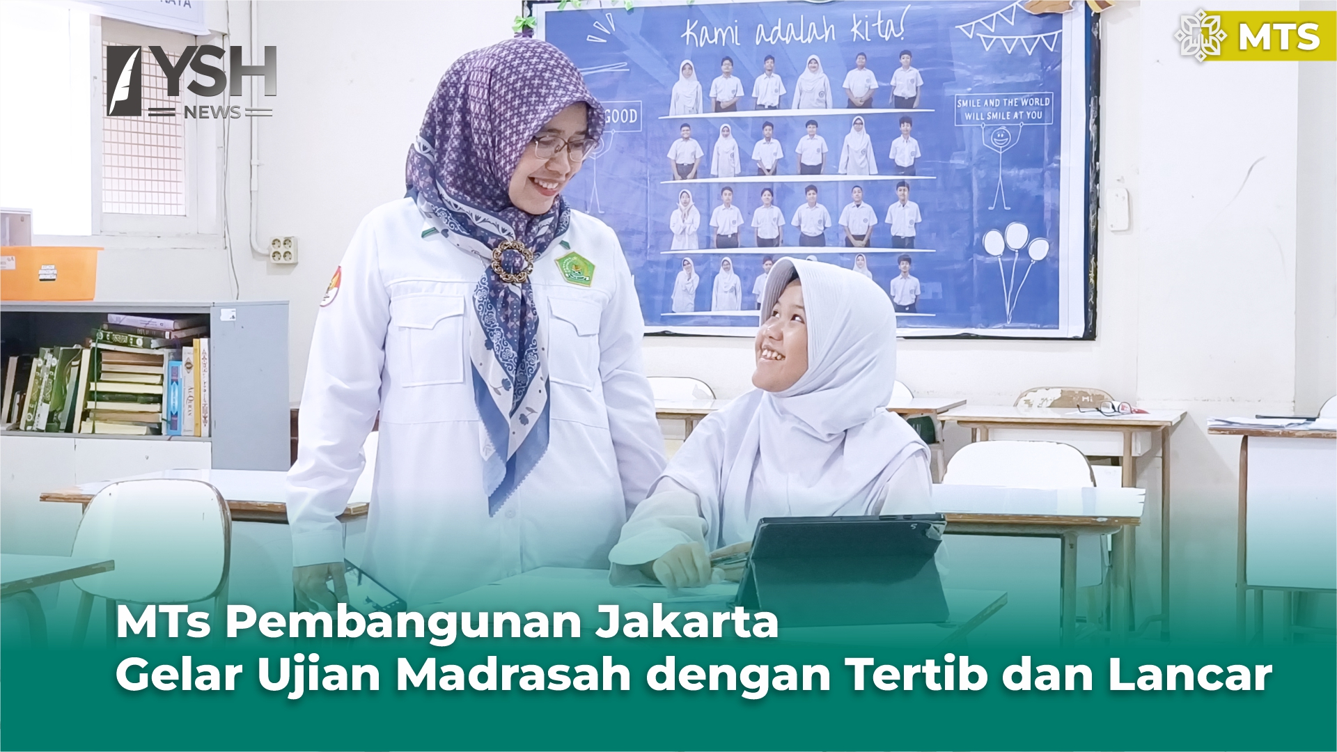 MTs Pembangunan Jakarta Gelar Ujian Madrasah dengan Tertib dan Lancar