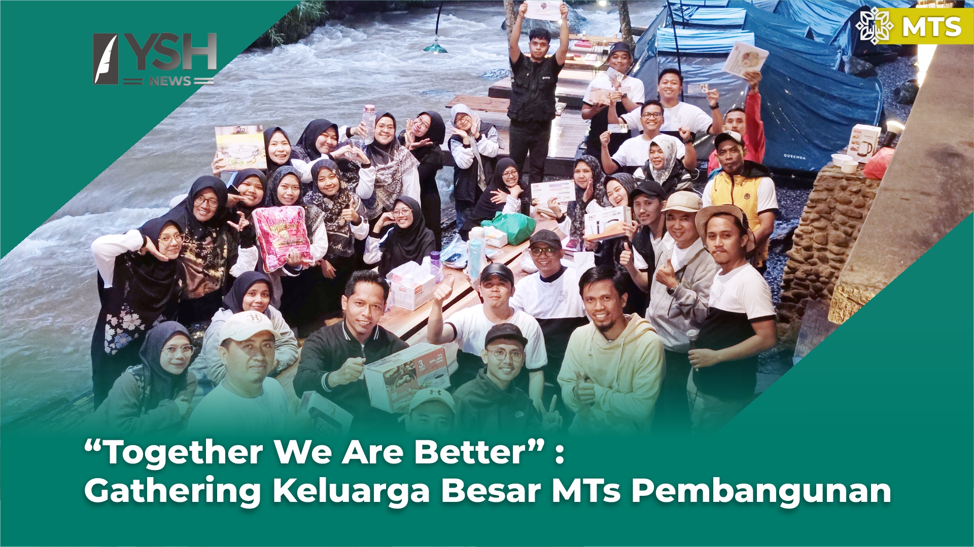 “Together We Are Better” : Gathering Keluarga Besar MTs Pembangunan 
