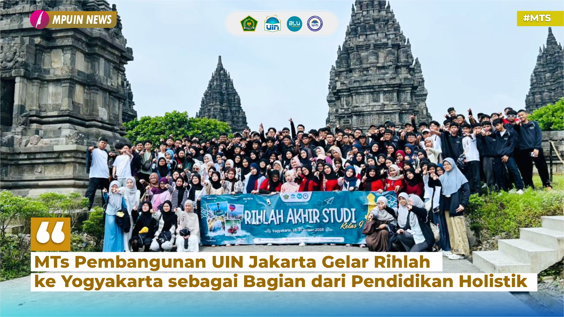 MTs Pembangunan UIN Jakarta Gelar Rihlah ke Yogyakarta sebagai Bagian dari Pendidikan Holistik